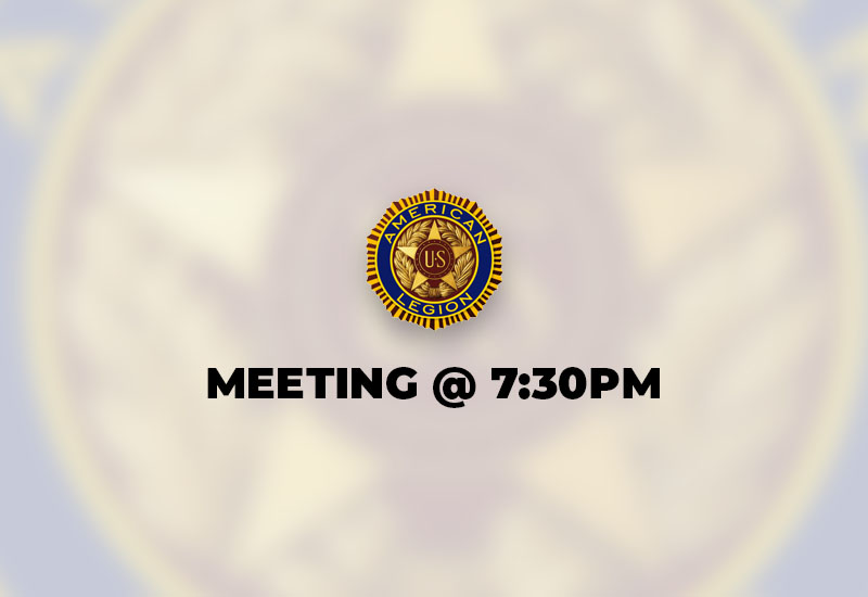 American Legion Post 974 meeting  7:30pm