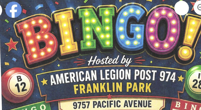 Colorful bingo flyer with marquee-style “BINGO!” letters. Hosted by American Legion Post 974, Franklin Park, at 9757 Pacific Avenue. Includes a Facebook icon and illustrated bingo balls.
