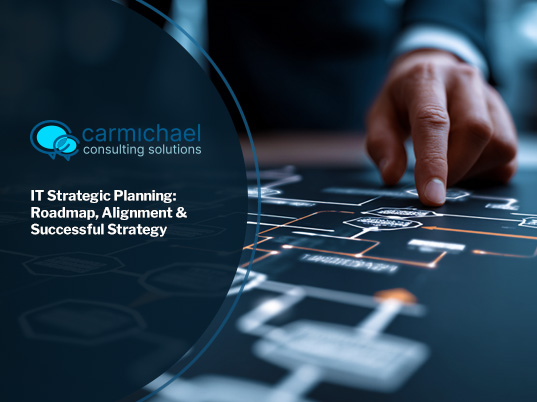 IT Strategic Planning: Roadmap, Alignment & Successful Strategy