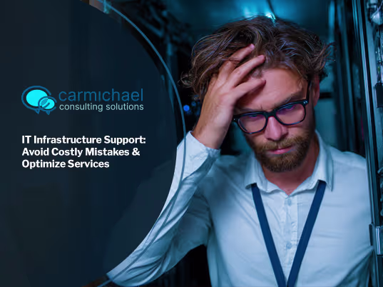 IT Infrastructure Support: Avoid Costly Mistakes & Optimize Services