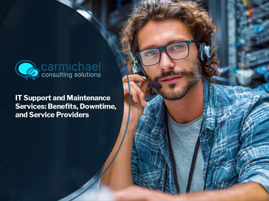 IT Support and Maintenance Services: Benefits, Downtime, and Service Providers