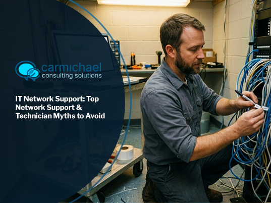 IT Network Support: Top Network Support & Technician Myths to Avoid