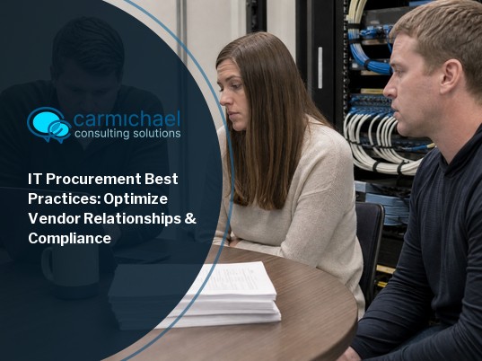IT Procurement Best Practices: Optimize Vendor Relationships & Compliance