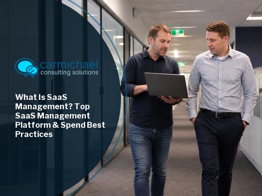 What Is SaaS Management? Top SaaS Management Platform & Spend Best Practices