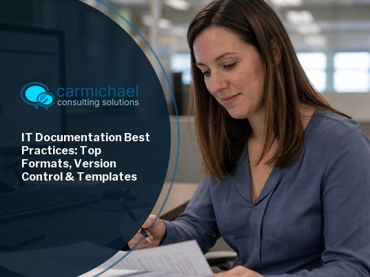 IT Documentation Best Practices: Top Formats, Version Control & Templates