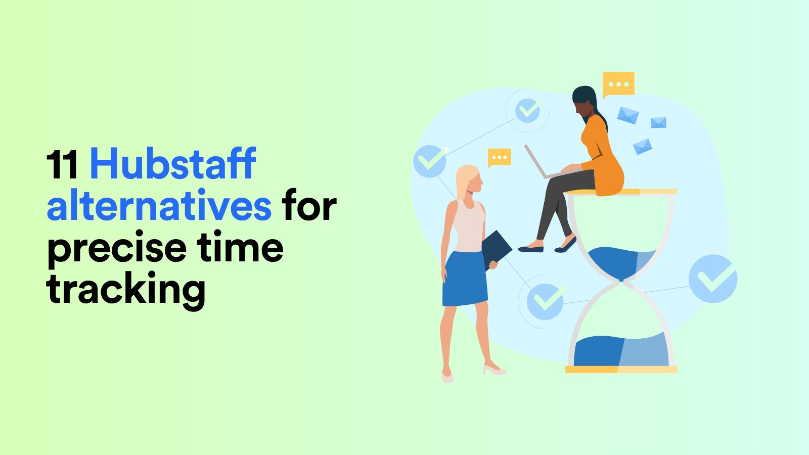 11 Hubstaff Alternatives for Precise Time Tracking