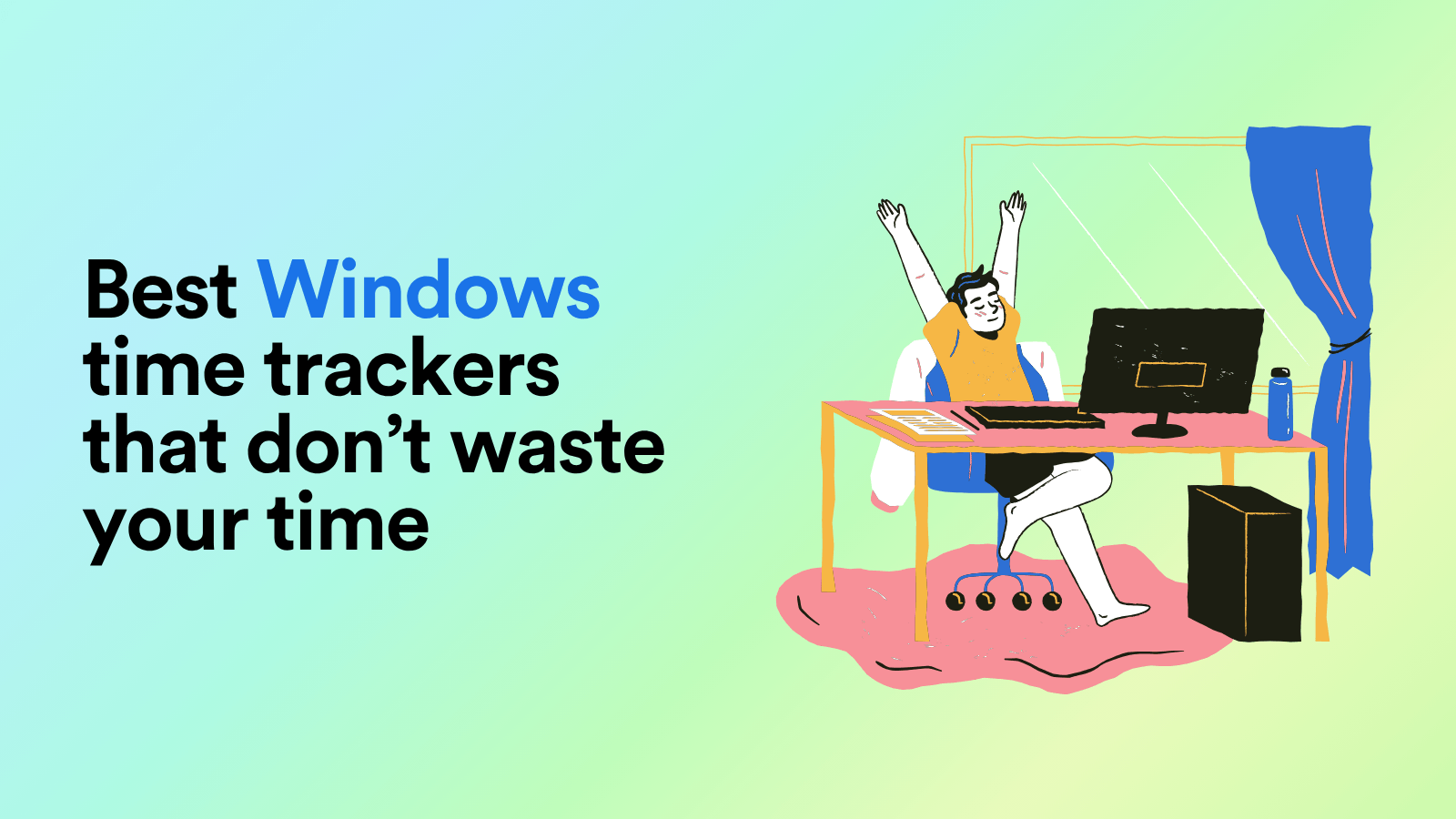 Best Windows Time Trackers That Don’t Waste Your Time