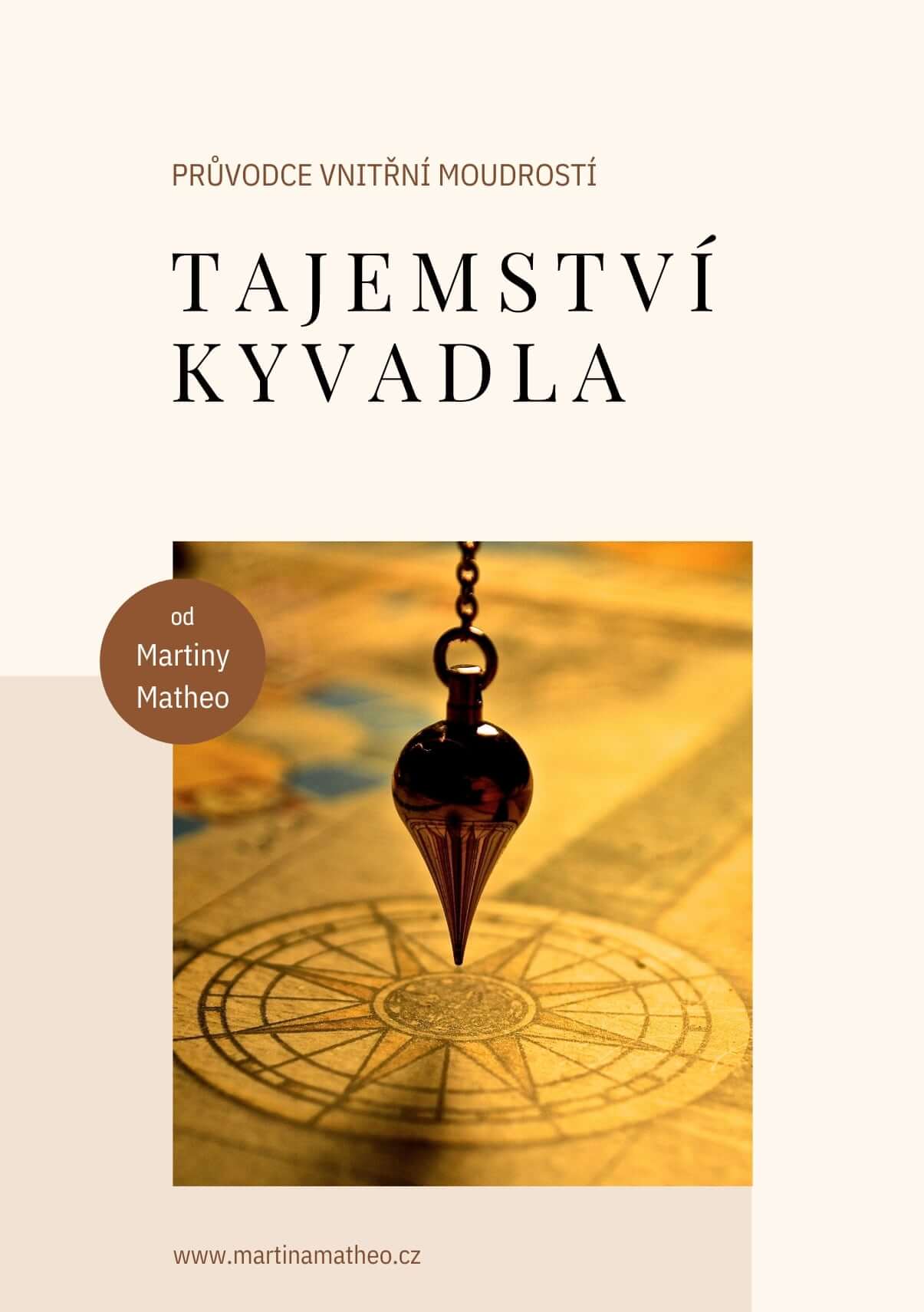 Obálka e-booku o práci s kyvadlem – co je kyvadlo, jak funguje a jak získávat odpovědi ano/ne bezpečně