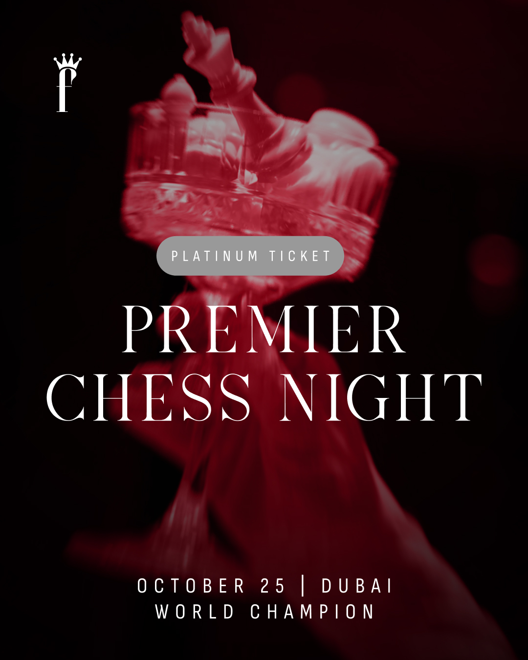 Platinum Ticket • Premier Chess Night