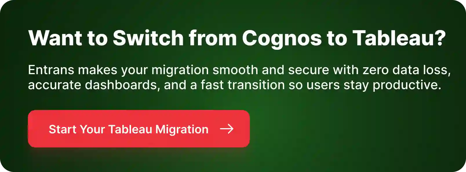 CTA for Cognos to Tableau Migration