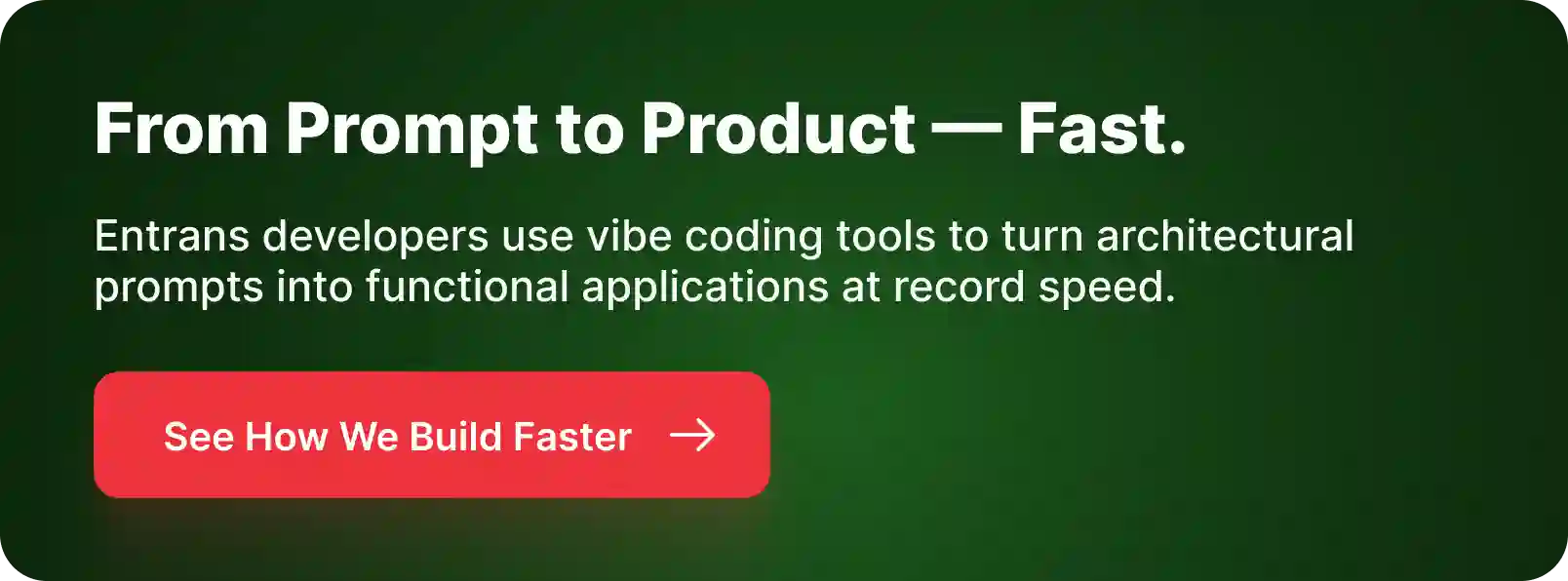 CTA for Vibe Coding