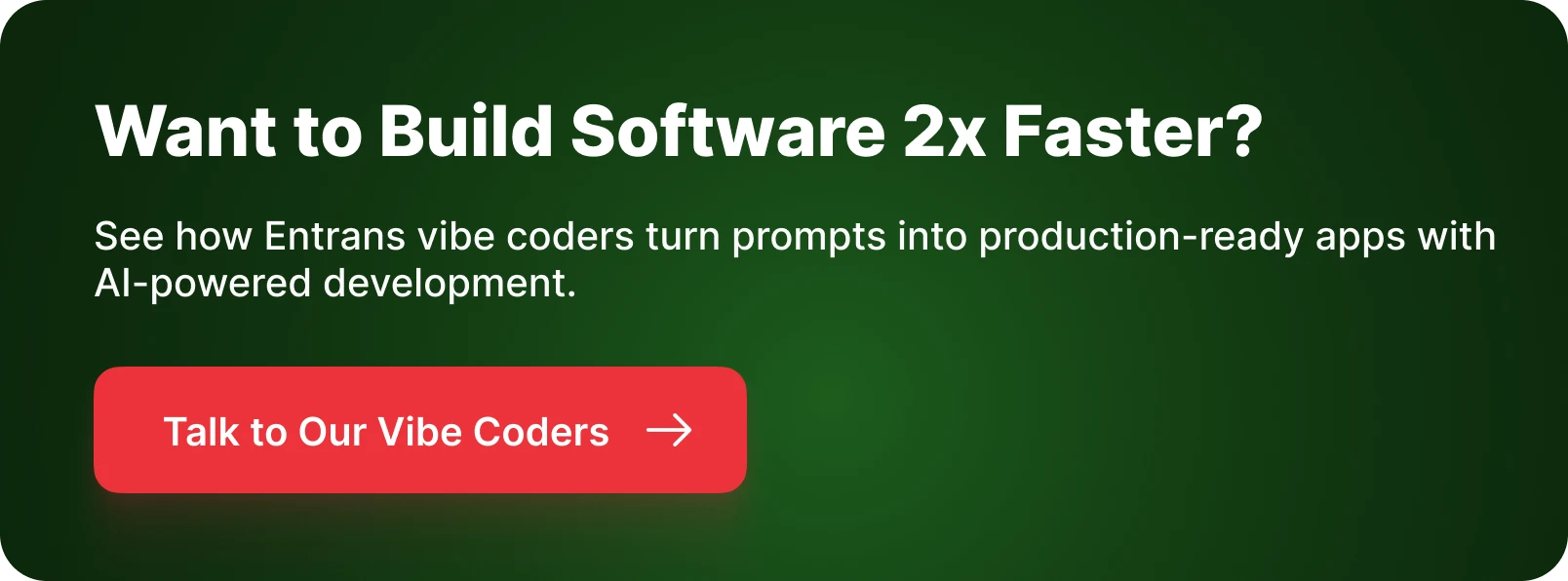 CTA for Vibe Coding
