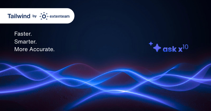 Tailwind is now Faster, Smarter and More Accurate - Introducing X10 AI, X10 Chat & X10 Reply