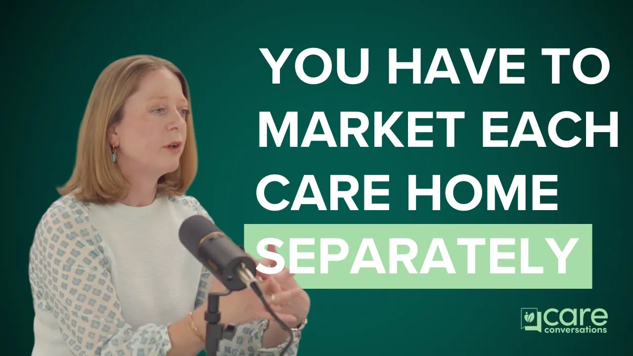 How we market a growing care group of 48 homes and counting | Lucy Bateson, Country Court Care