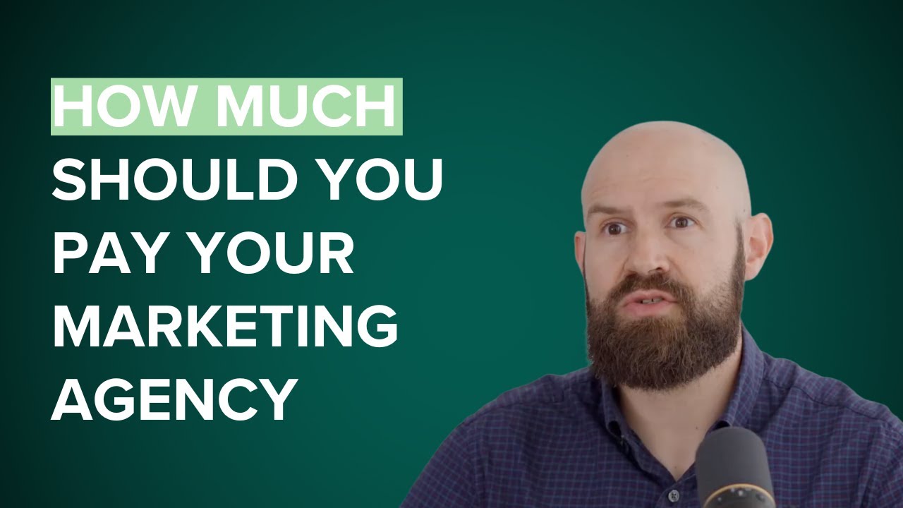 How Much Should You Pay Your Marketing Agency