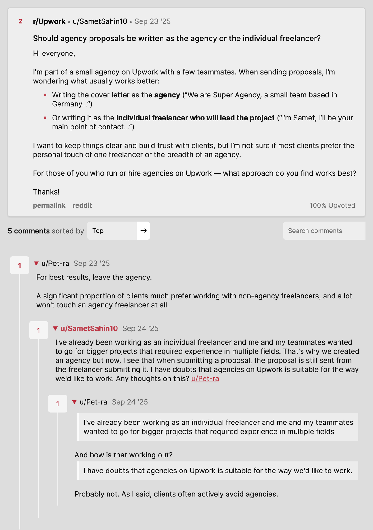 r/Upwork thread "Should agency proposals be written as the agency or the individual freelancer?" with u/Pet-ra replying that a significant proportion of clients prefer non-agency freelancers