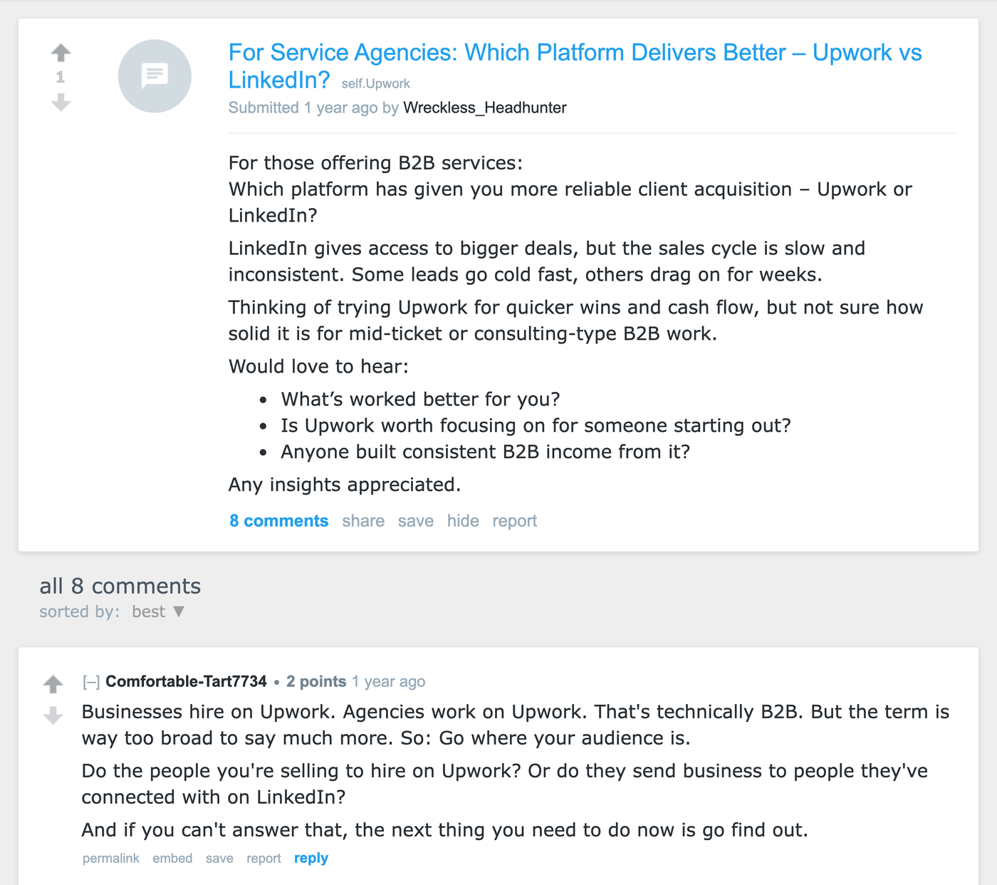 Reddit r/Upwork thread from a B2B service agency asking whether Upwork or LinkedIn gives more reliable client acquisition, with the top reply noting that businesses hire and agencies work on Upwork, so it is B2B