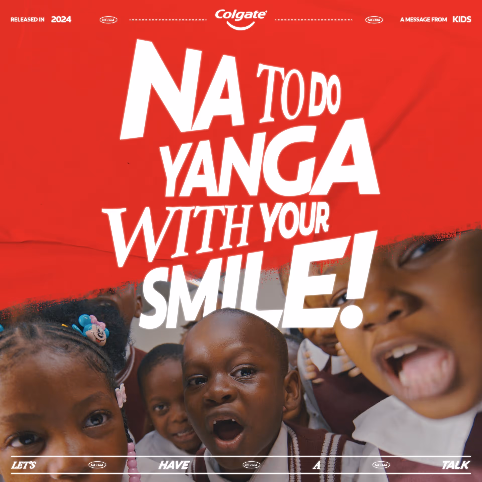 Group of smiling Nigerian children in school uniforms with text 'NA TO DO YANGA WITH YOUR SMILE!' on a red background.