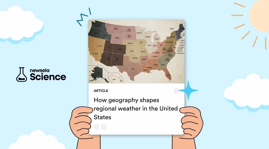 "Hands holding a card with a vintage-style U.S. map divided into various climate regions, titled 'How geography shapes regional weather in the United States' with the Newsela Science logo in the corner."