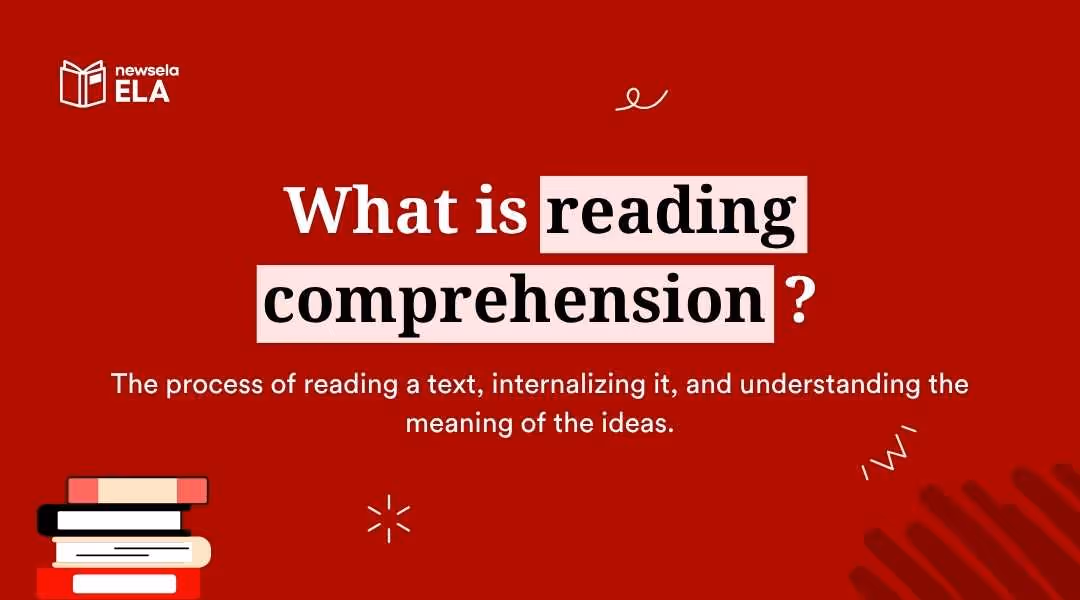 "Definition of reading comprehension: the process of reading a text, internalizing it, and understanding the meaning of the ideas, a core ELA skill."