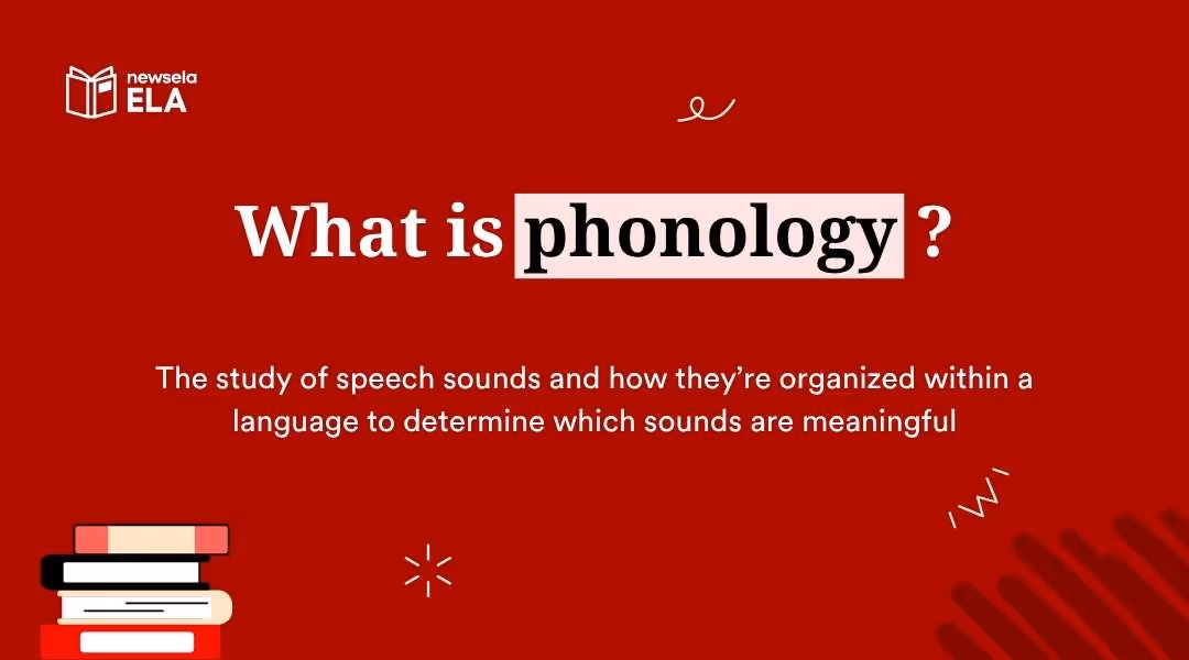 "Definition of phonology in ELA: the study of speech sounds and their organization within a language to determine meaningful sounds. Fundamental for phonemic awareness, phonics, and early literacy development."