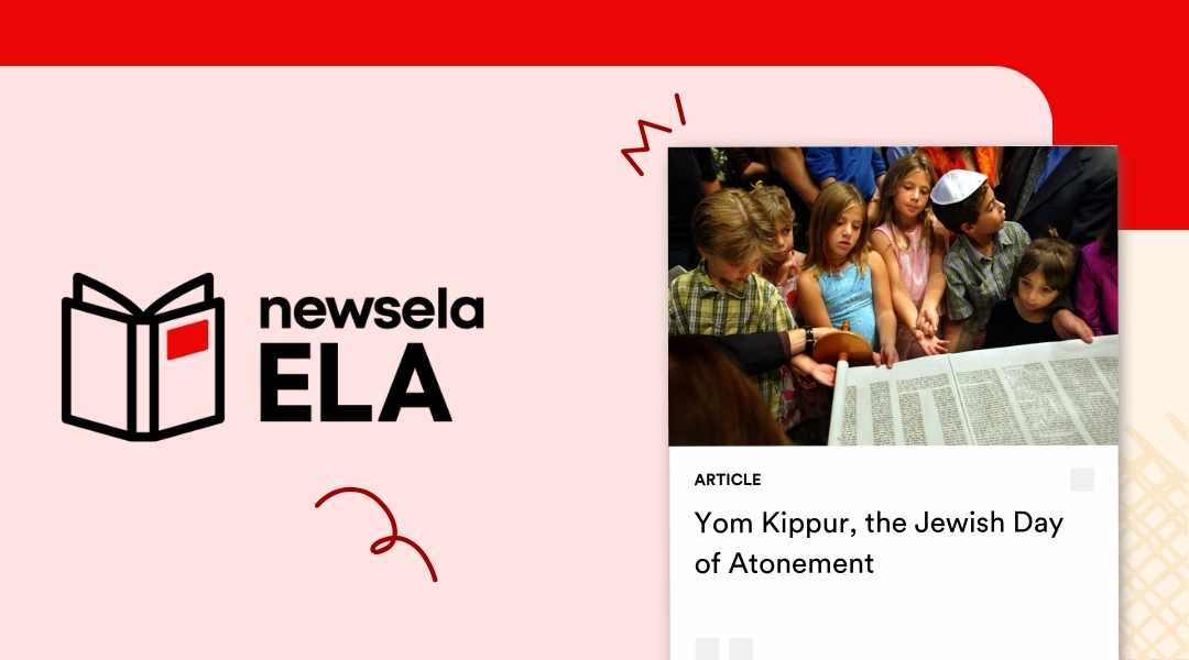 A Newsela ELA graphic displaying an article titled "Yom Kippur, the Jewish Day of Atonement." The image shows a group of children gathered around an open Torah scroll.