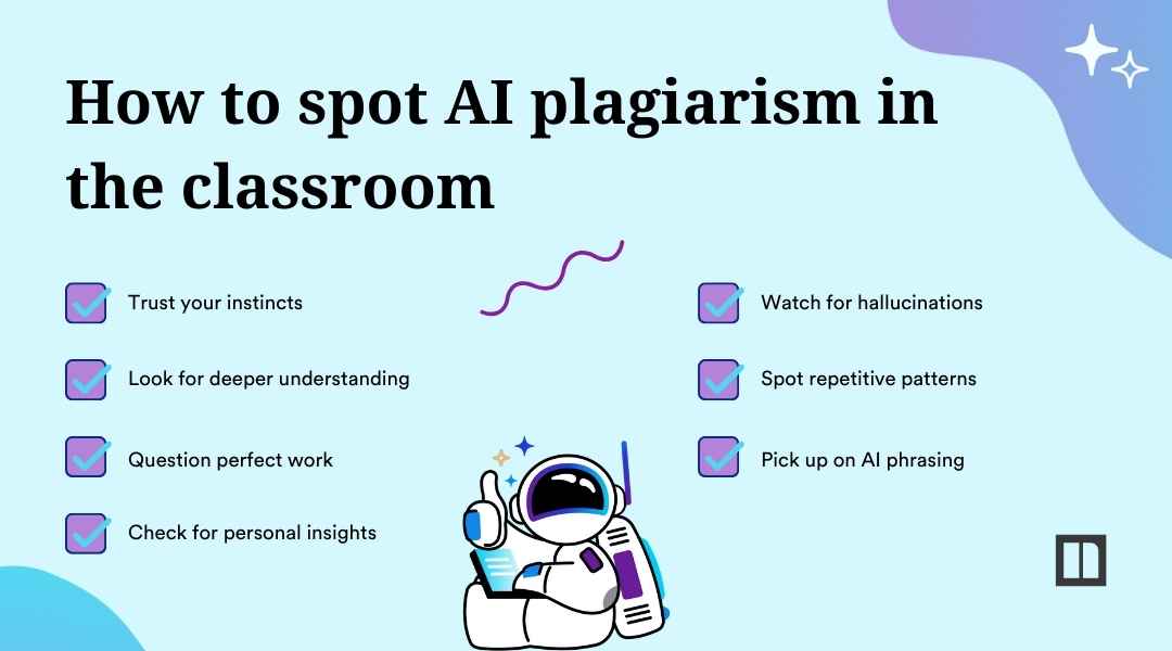 A slide from a Newsela presentation titled "How to spot AI plagiarism in the classroom." The tips listed are: Trust your instincts, Look for deeper understanding, Question perfect work, Check for personal insights, Watch for hallucinations, Spot repetitive patterns, and Pick up on AI phrasing.