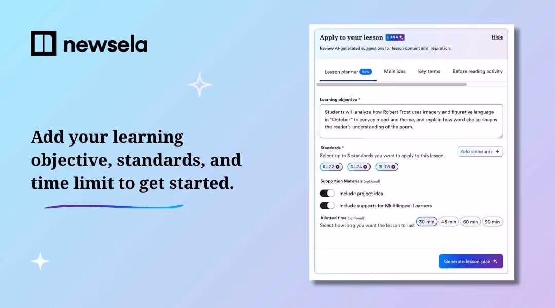 A Newsela product graphic titled "Add your learning objective, standards, and time limit to get started." It shows a user interface screen where a teacher can input a learning objective, select standards, and choose a time limit for a lesson plan.