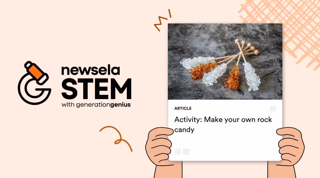 A Newsela Science graphic with an activity titled "Activity: Make your own rock candy." The image shows several sticks of homemade rock candy, some white and some amber-colored, on a gray surface.