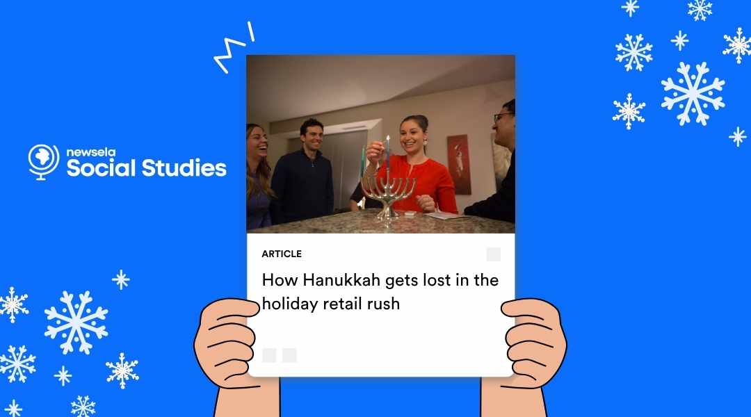 A Newsela Social Studies graphic with an article titled "How Hanukkah gets lost in the holiday retail rush." The image shows a group of diverse adults gathered around a table, watching a young woman light a candle on a menorah.