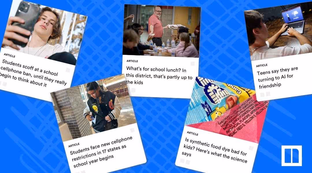 A collage of Newsela articles focusing on student experiences and education, covering topics like: "Students scoff at a school cellphone ban, until they really begin to think about it," "What's for school lunch? In this district, that's partly up to the kids," "Teens say they are turning to AI for friendship," "Students face new cellphone restrictions in 17 states," and "Is synthetic food dye bad for kids? Here's what the science says."