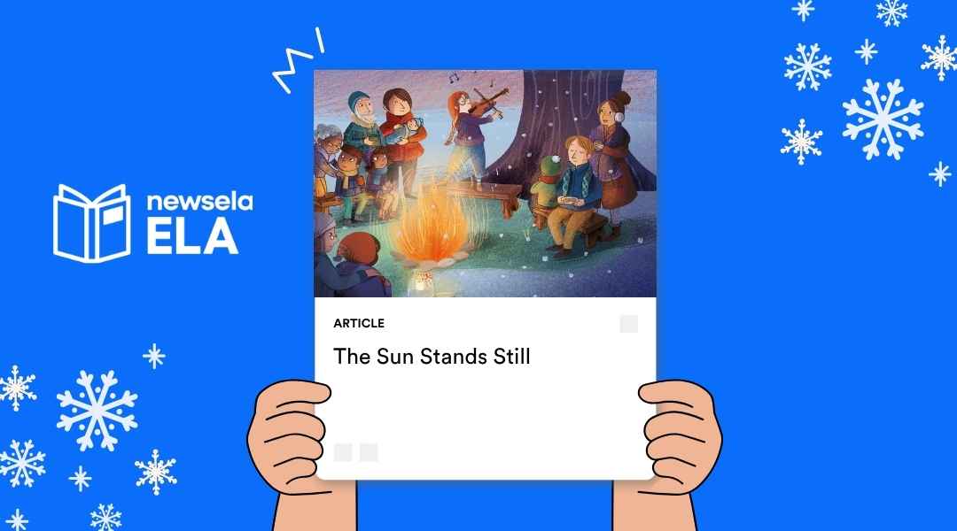 A Newsela ELA graphic with an article titled "The Sun Stands Still." The illustration shows a diverse group of people celebrating around a bonfire in a snowy forest, with one person playing a violin.