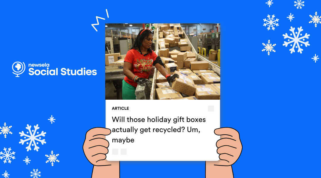 A Newsela Social Studies graphic with an article titled "Will those holiday gift boxes actually get recycled? Um, maybe." The image shows a female worker in holiday gear sorting cardboard boxes on a conveyor belt at a shipping facility.