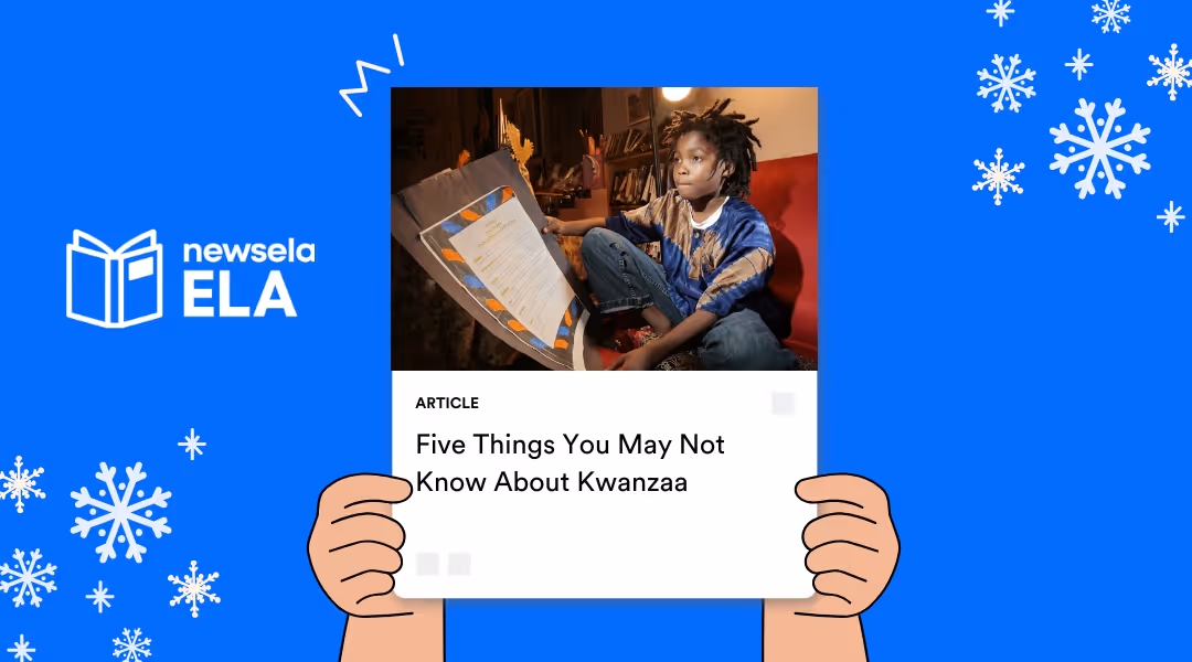 A Newsela ELA graphic with an article titled "Five Things You May Not Know About Kwanzaa." The image shows a young Black child with dreadlocks sitting indoors and looking at a Kwanzaa poster or chart.
