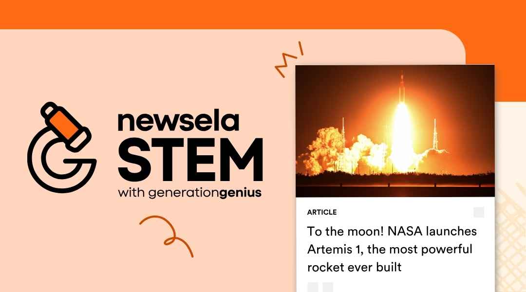 A Newsela STEM graphic with an article titled "To the moon! NASA launches Artemis 1, the most powerful rocket ever built." The image is a photo of the Artemis 1 rocket launching, surrounded by bright orange fire and smoke.