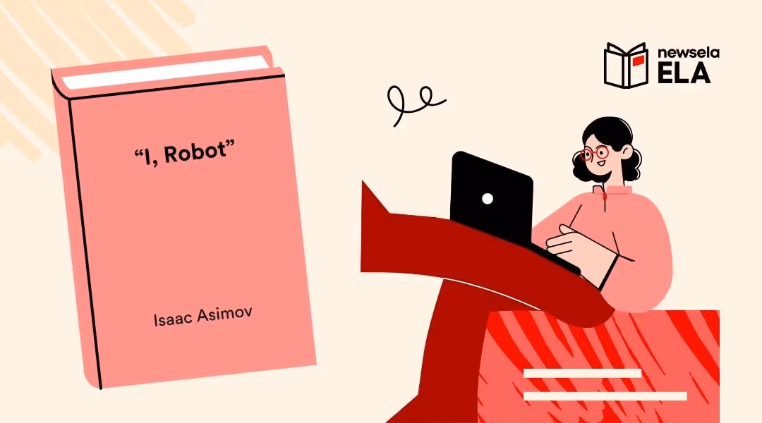 A Newsela ELA graphic featuring a pink book cover for Isaac Asimov's novel "I, Robot."