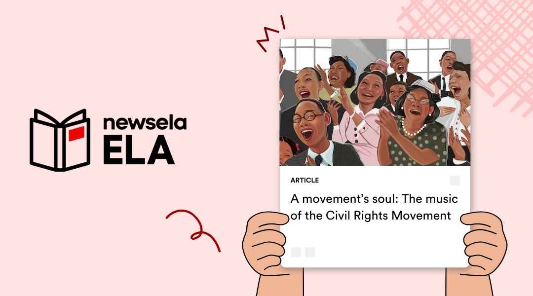 A Newsela ELA article card titled "A movement's soul: The music of the Civil Rights Movement" featuring an illustration of a diverse group of Black men and women singing together joyfully.