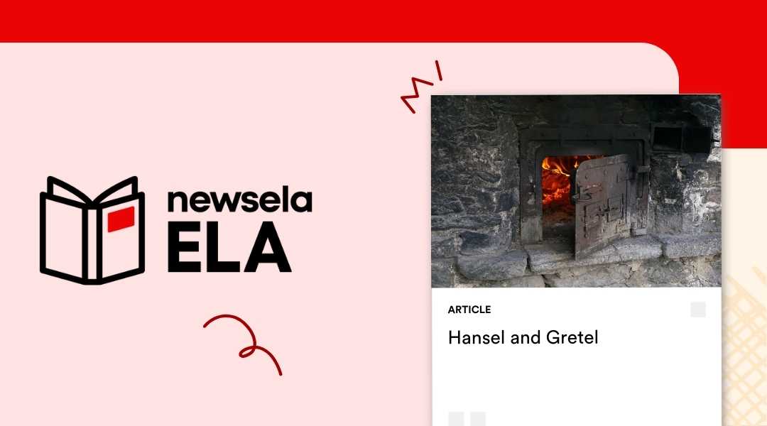 Newsela ELA article titled "Hansel and Gretel" featuring a photograph of a rustic, stone-built wood-burning oven with a fire glowing inside.