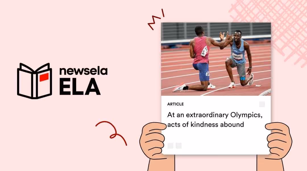 A Newsela ELA article titled "At an extraordinary Olympics, acts of kindness abound," showing two runners on a track helping and encouraging each other after a race.
