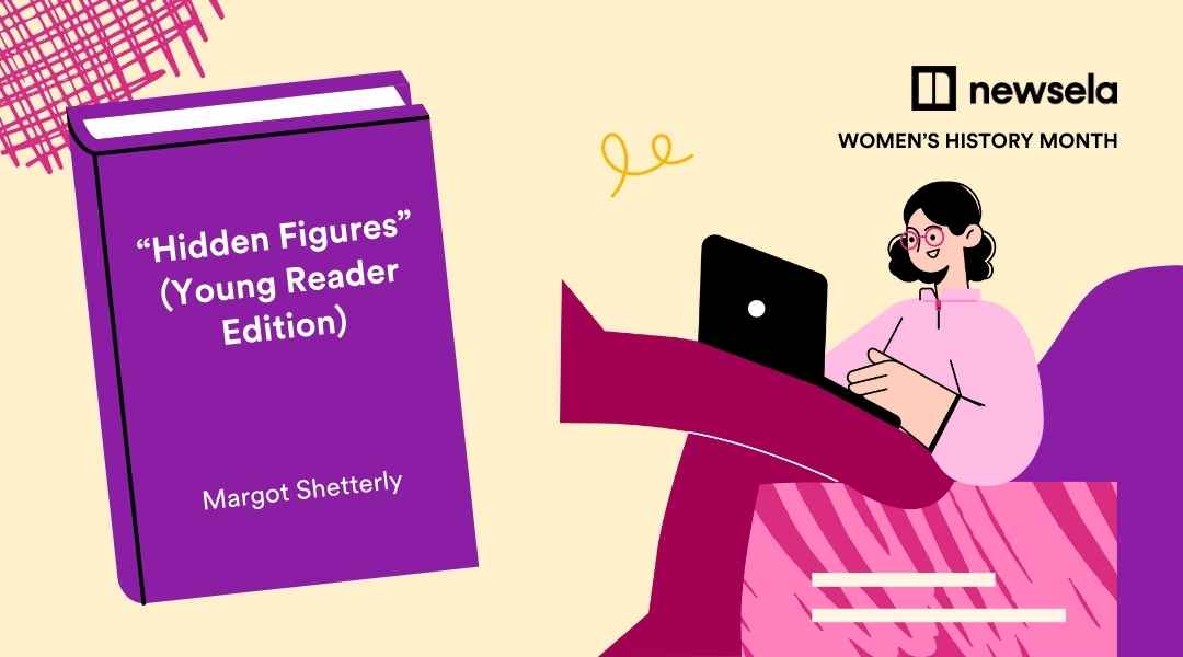 Graphic for Women's History Month featuring the book "Hidden Figures" (Young Reader Edition) by Margot Shetterly. Includes an illustration of a woman working on a laptop.