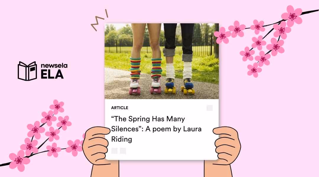 A Newsela ELA article titled "‘The Spring Has Many Silences’: A poem by Laura Riding" featuring a photo of people on roller skates with colorful socks.