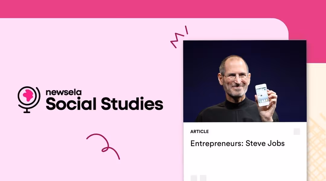 Newsela Social Studies article titled 'Entrepreneurs: Steve Jobs' featuring Steve Jobs smiling and holding up an early model of the iPhone.