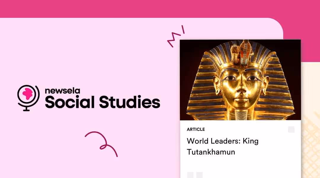 Newsela Social Studies article titled 'World Leaders: King Tutankhamun' featuring the iconic gold funerary mask of the Egyptian Pharaoh Tutankhamun.