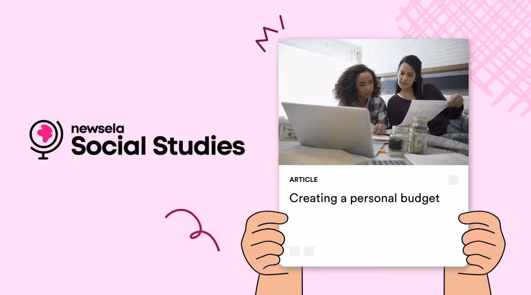 Newsela Social Studies article preview titled "Creating a personal budget" showing a mother and daughter sitting together with a laptop and jars of coins, discussing financial planning.