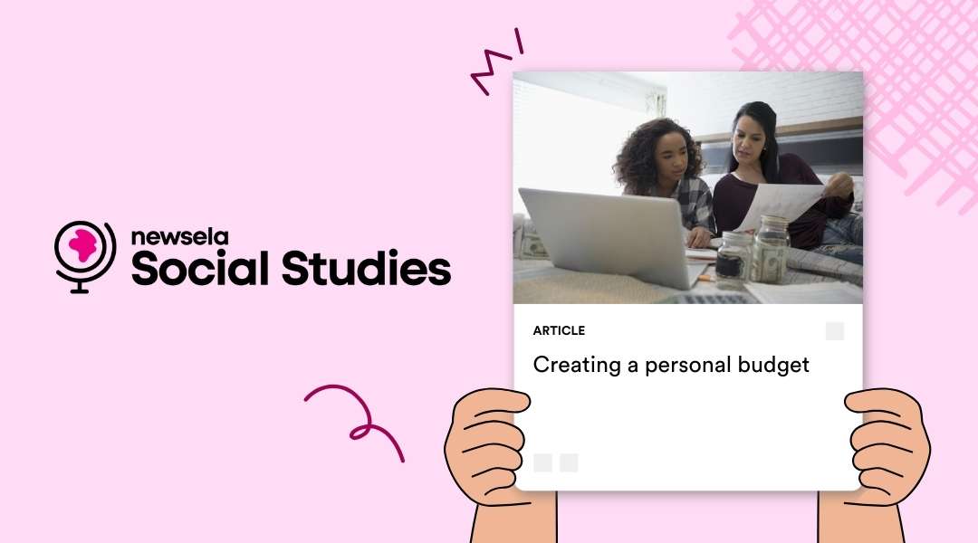 Newsela Social Studies article preview titled "Creating a personal budget" showing a mother and daughter sitting together with a laptop and jars of coins, discussing financial planning.