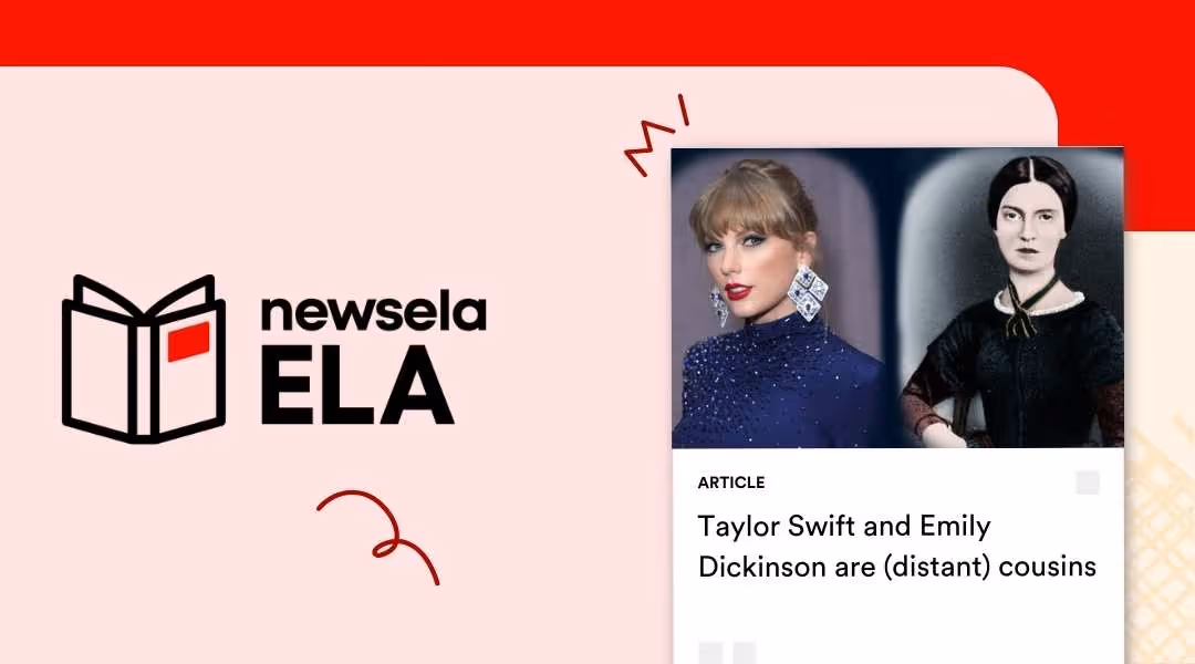 Side-by-side portraits of singer Taylor Swift and poet Emily Dickinson, featured on a Newsela ELA article titled "Taylor Swift and Emily Dickinson are (distant) cousins."
