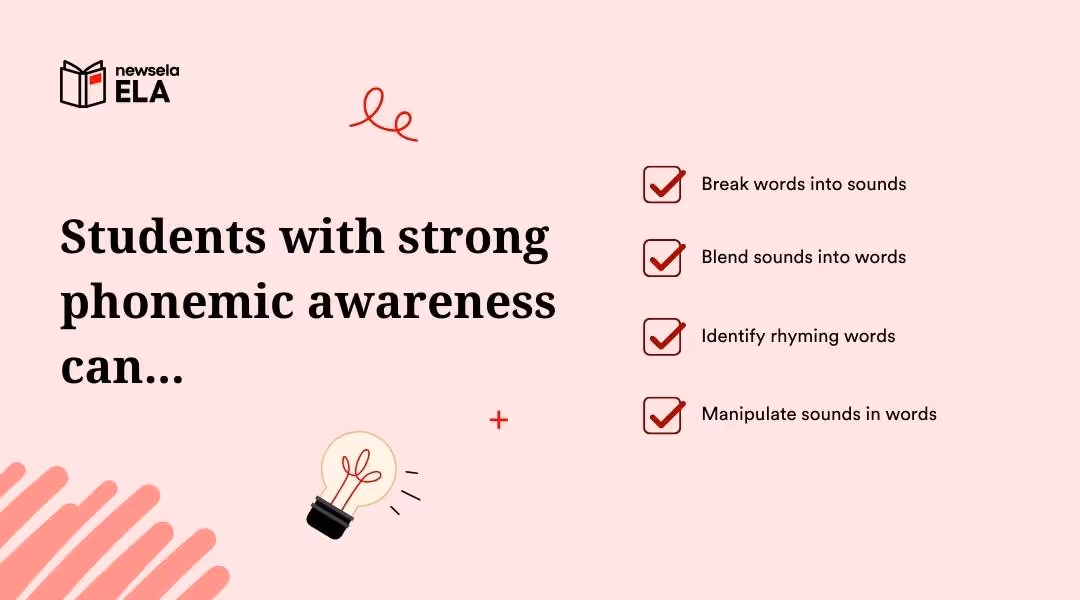 Checklist showing that students with phonemic awareness can break words into sounds, blend sounds, identify rhymes, and manipulate sounds.