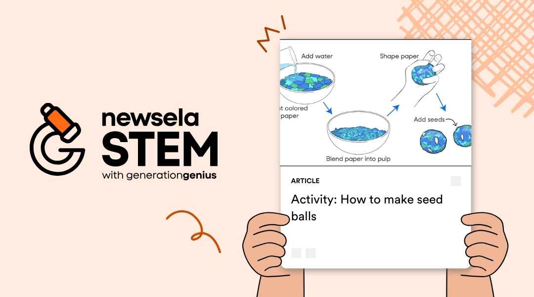 A Newsela STEM article card titled "Activity: How to make seed balls" featuring an illustrated step-by-step guide showing paper pulp being mixed with water and seeds.