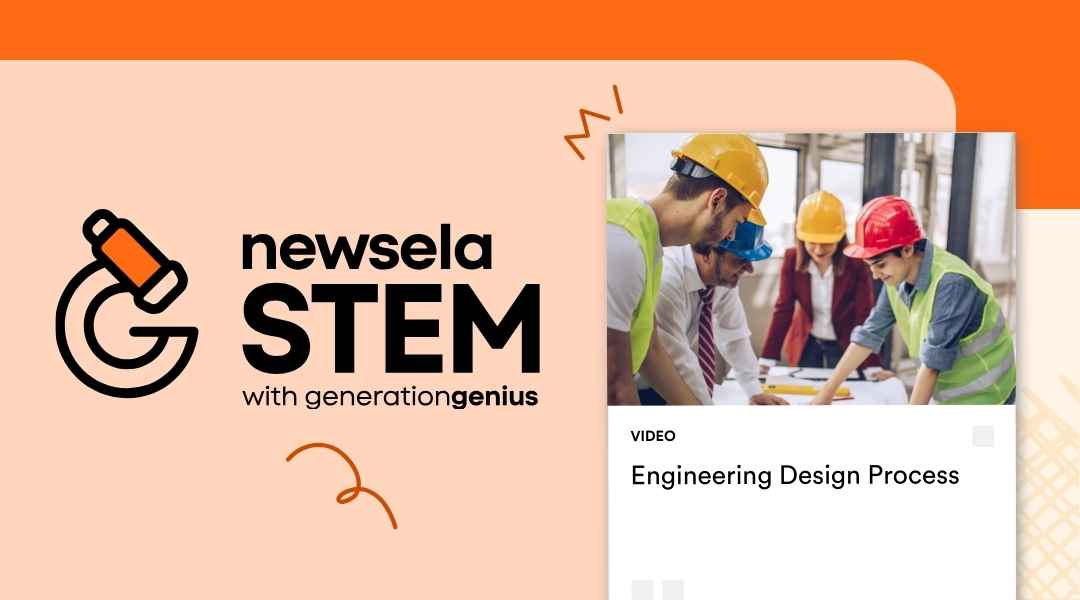 Newsela STEM video thumbnail for "Engineering Design Process" showing a team of engineers and construction workers in hard hats reviewing blueprints on a job site.