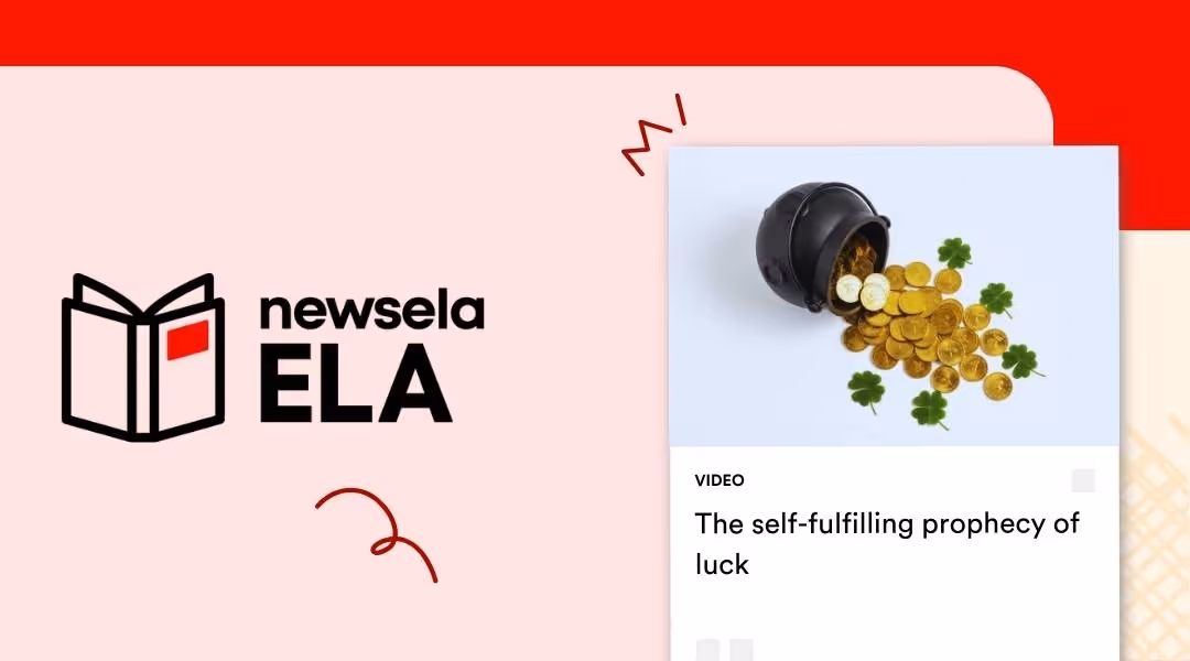 Newsela ELA video thumbnail for "The self-fulfilling prophecy of luck" showing a black pot tipped over with gold coins and green four-leaf clovers spilling out.